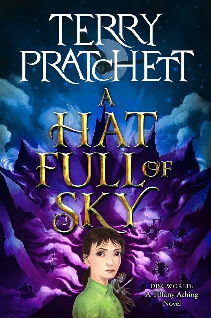 A Hat Full of Sky by Terry Pratchett, Paperback | Indigo Chapters