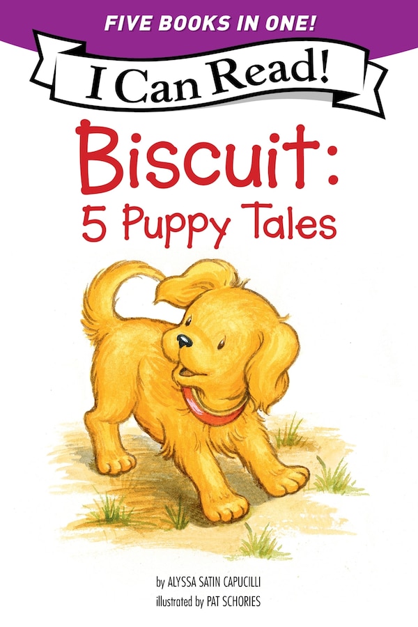 Biscuit: 5 Puppy Tales by Alyssa Satin Capucilli, Paperback | Indigo Chapters