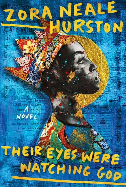 Their Eyes Were Watching God (Deluxe Edition) by Zora Neale Hurston, Hardcover | Indigo Chapters