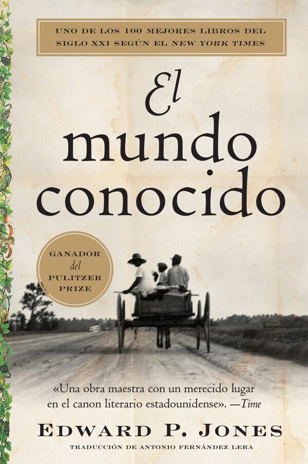 El mundo conocido by Edward P. Jones, Paperback | Indigo Chapters