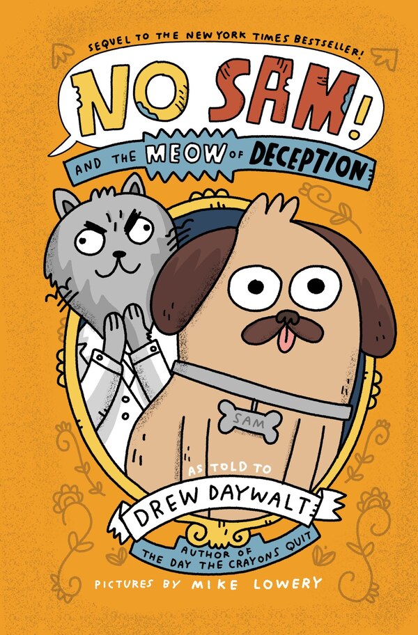 No Sam and the Meow of Deception by Drew Daywalt, Hardcover | Indigo Chapters