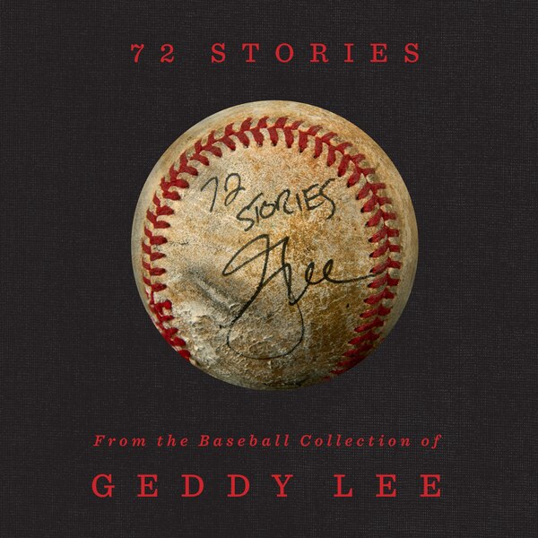 72 Stories by Geddy Lee, Hardcover | Indigo Chapters