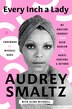 Every Inch a Lady by Audrey Smaltz, Hardcover | Indigo Chapters