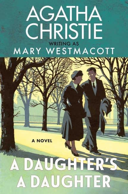 A Daughter’s a Daughter by AGATHA CHRISTIE, Paperback | Indigo Chapters
