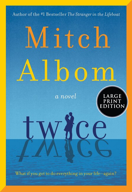 Twice by Mitch Albom, Paperback | Indigo Chapters