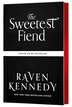 The Sweetest Fiend (Deluxe Limited Edition) by Raven Kennedy, Hardcover | Indigo Chapters