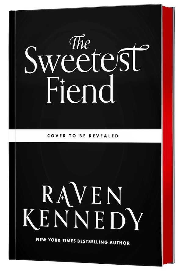 The Sweetest Fiend (Deluxe Limited Edition) by Raven Kennedy, Hardcover | Indigo Chapters