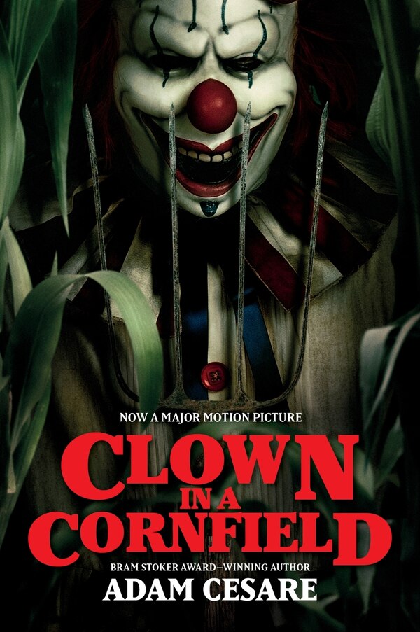 Clown in a Cornfield Movie Tie-in Edition by Adam Cesare, Paperback | Indigo Chapters
