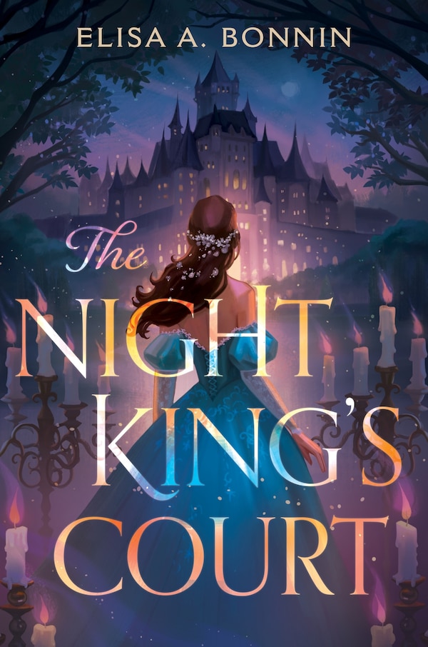 The Night King’s Court by Elisa A. Bonnin, Hardcover | Indigo Chapters