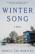 Winter Song by Rebeca Lee Morales, Hardcover | Indigo Chapters