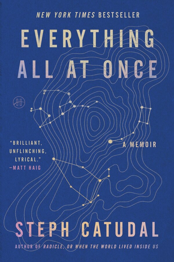 Everything All at Once by Stephanie Catudal, Paperback | Indigo Chapters