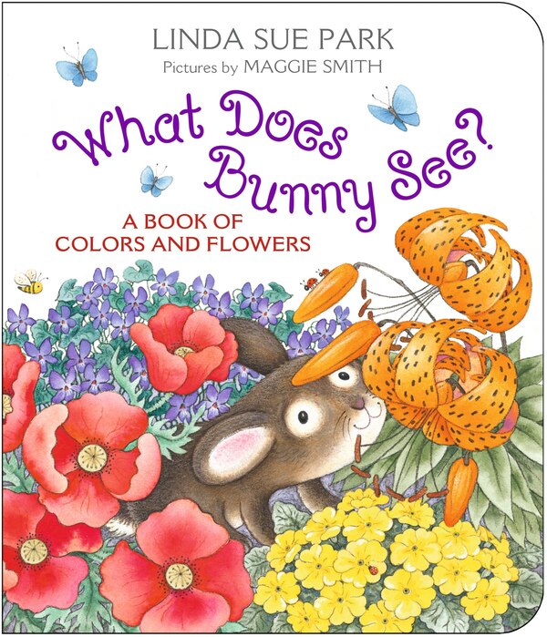 What Does Bunny See?, Board Book by Linda Sue Park | Indigo Chapters