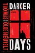 Darker Days by Thomas Olde Heuvelt, Paperback | Indigo Chapters