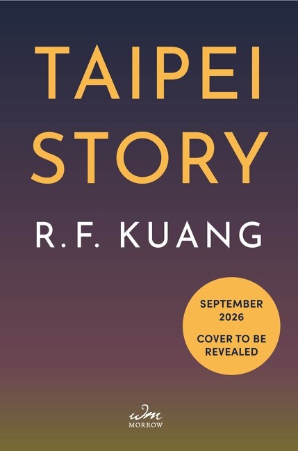 Taipei Story by R. F. Kuang, Hardcover | Indigo Chapters