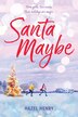 Santa Maybe by Hazel Henry, Paperback | Indigo Chapters