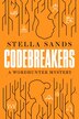 Codebreakers by Stella Sands, Paperback | Indigo Chapters