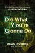 Do What You're Gonna Do by Dean Norris, Hardcover | Indigo Chapters