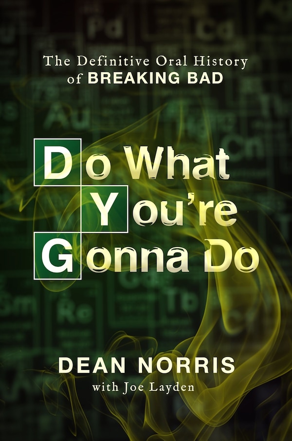 Do What You're Gonna Do by Dean Norris, Hardcover | Indigo Chapters