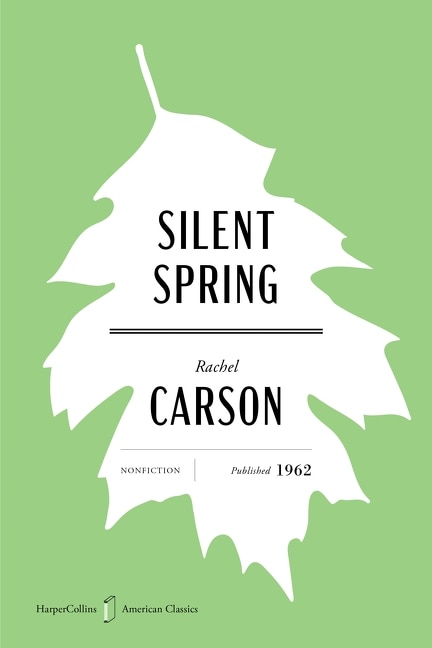 Silent Spring American Classics Edition by Rachel Carson, Paperback | Indigo Chapters