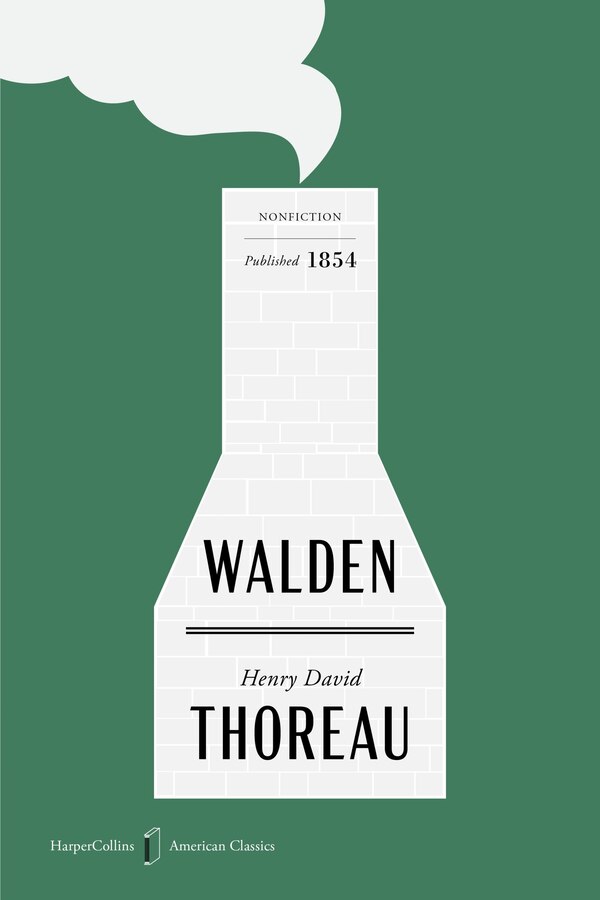 Walden American Classics Edition by HENRY DAVID THOREAU, Paperback | Indigo Chapters