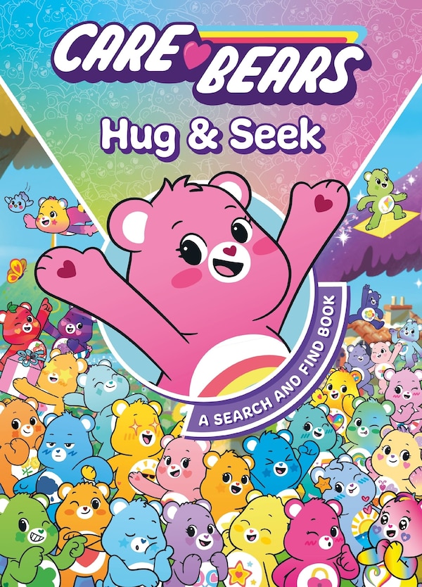 Care Bears: Hug & Seek: A Search and Find Book by CloudCo, Hardcover | Indigo Chapters