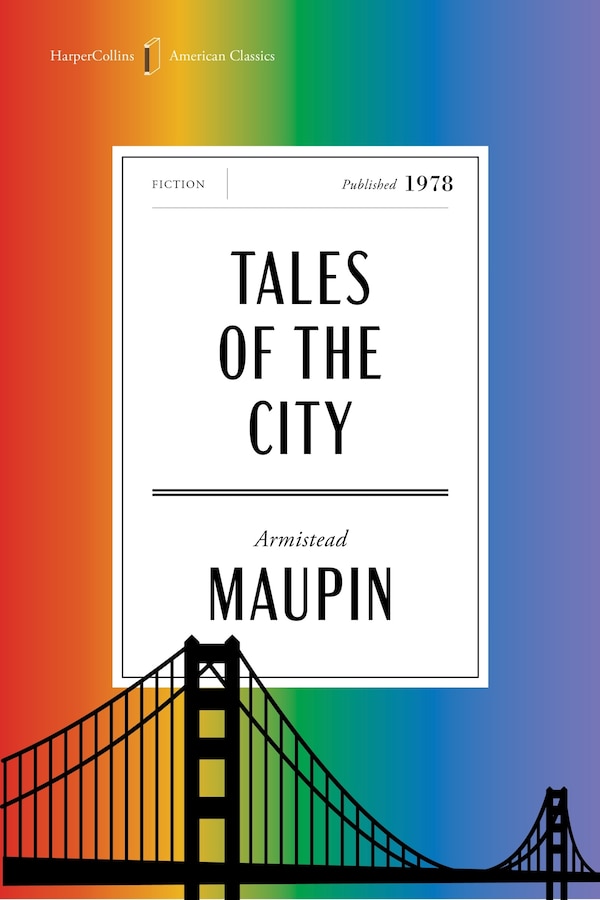 Tales of the City American Classics Edition by Armistead Maupin, Paperback | Indigo Chapters