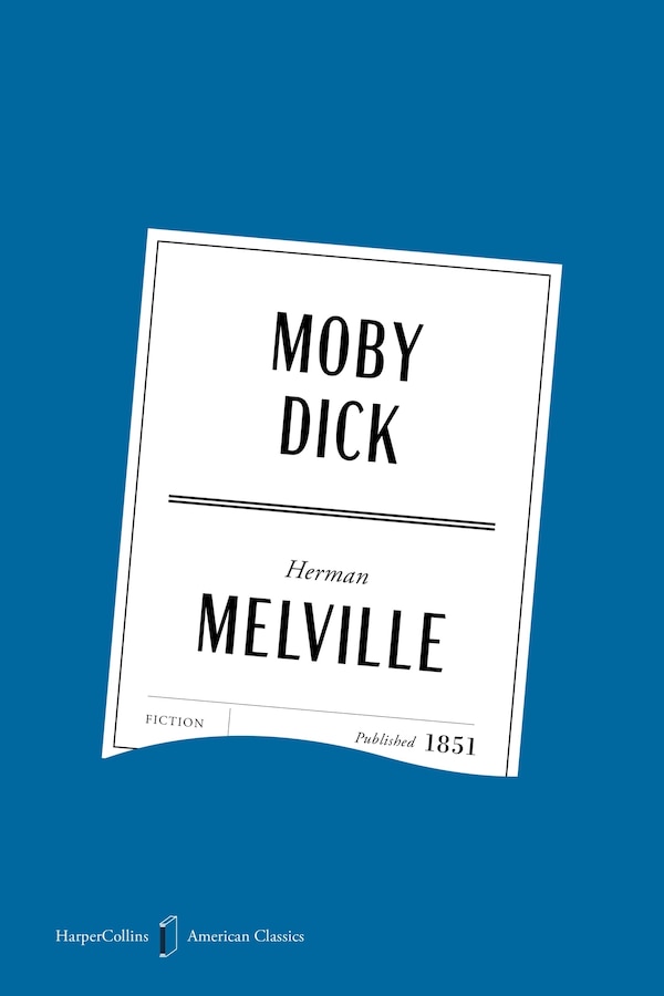 Moby Dick American Classics Edition by Herman Melville, Paperback | Indigo Chapters