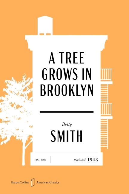 A Tree Grows in Brooklyn American Classics Edition by Betty Smith, Paperback | Indigo Chapters