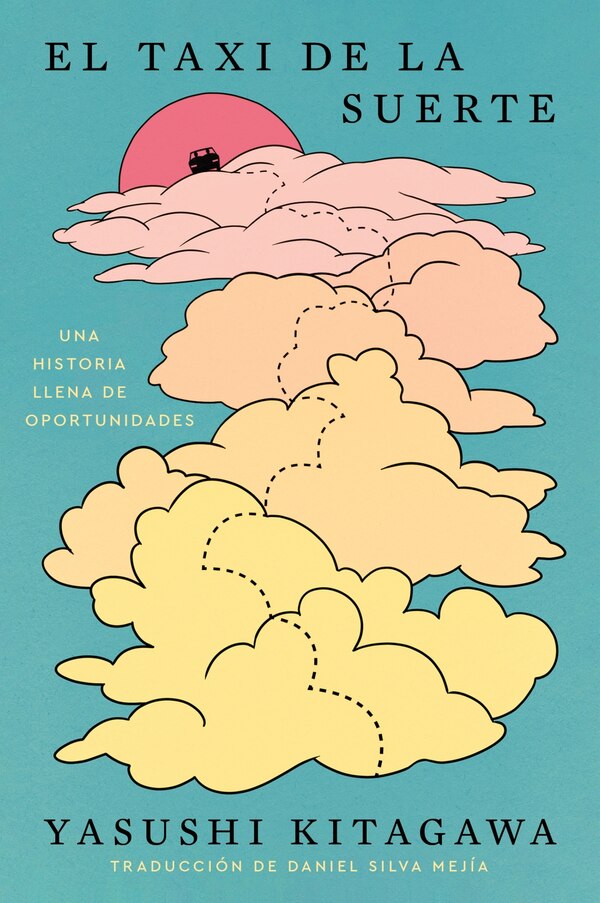 El taxi de la suerte by Yasushi Kitagawa, Paperback | Indigo Chapters