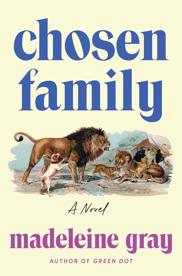 Chosen Family by Madeleine Gray, Hardcover | Indigo Chapters