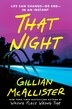 That Night by Gillian Mcallister