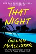 That Night by Gillian Mcallister, Hardcover | Indigo Chapters