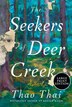 The Seekers of Deer Creek by Thao Thai, Paperback | Indigo Chapters