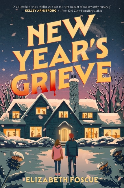 New Year's Grieve by Elizabeth Foscue, Hardcover | Indigo Chapters