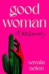 Good Woman by Savala Nolan, Paperback | Indigo Chapters