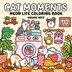 Cat Moments: Meow Life Coloring Book by Hikaru Kotz, Paperback | Indigo Chapters