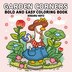 Garden Corners: Bold and Easy Coloring Book by Hikaru Kotz, Paperback | Indigo Chapters