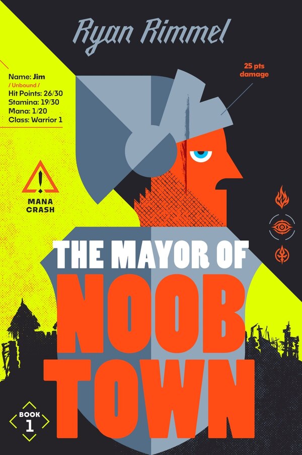 The Mayor of Noobtown by Ryan Rimmel, Paperback | Indigo Chapters