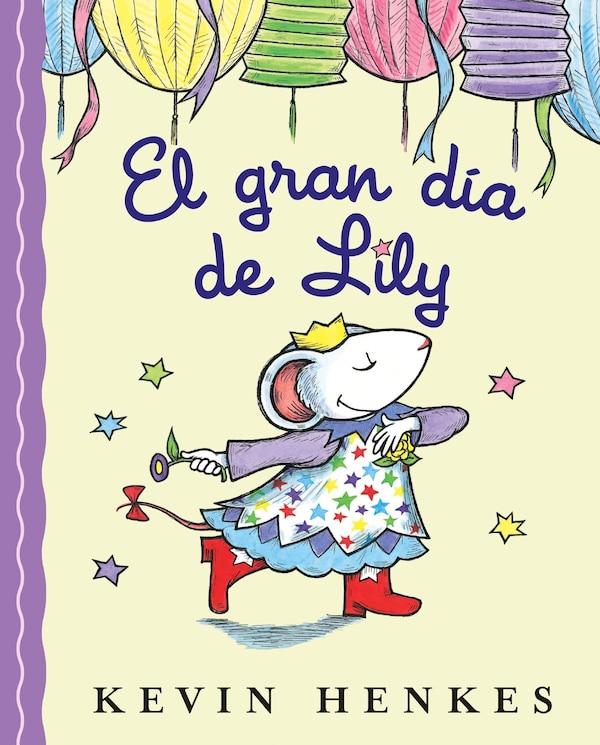 El gran día de Lily by Kevin Henkes, Paperback | Indigo Chapters