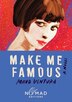 Make Me Famous by MAUD VENTURA, Paperback | Indigo Chapters