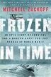 Frozen in Time by Mitchell Zuckoff, Mass Market Paperback | Indigo Chapters