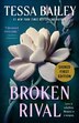 Broken Rival Signed Edition by Tessa Bailey, Paperback | Indigo Chapters