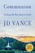Communion by J. D. Vance, Paperback | Indigo Chapters
