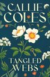 Tangled Webs by Callie Coles, Hardcover | Indigo Chapters