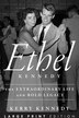 Ethel Kennedy LP by Kerry Kennedy, Paperback | Indigo Chapters