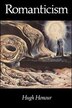 Romanticism by Hugh Honour, Paperback | Indigo Chapters