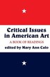 Critical Issues In American Art by Mary Ann Calo, Paperback | Indigo Chapters