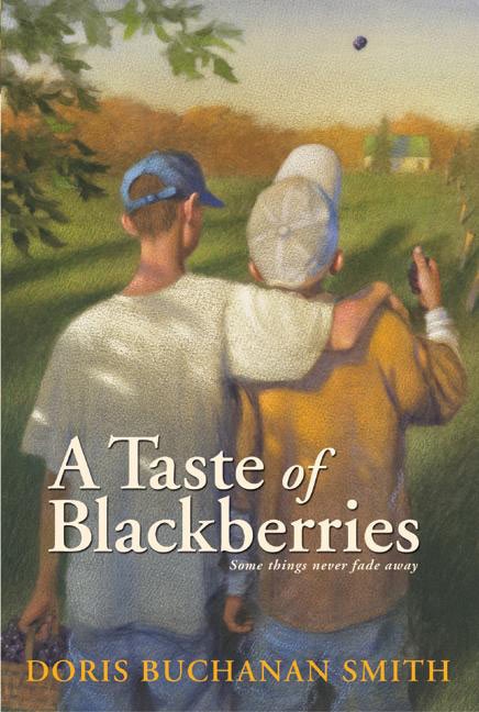A Taste of Blackberries by Doris Buchanan Smith, Paperback | Indigo Chapters