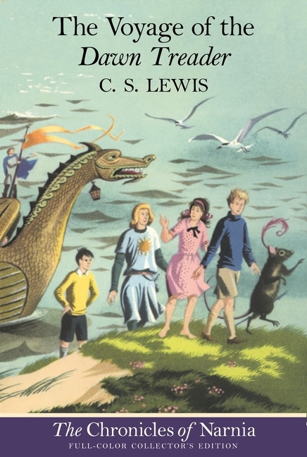 The Voyage of the Dawn Treader: Full-Color Collector’s Edition (rpkg) by C. S. Lewis, Paperback | Indigo Chapters