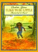 I Like To Be Little by Charlotte Zolotow, Paperback | Indigo Chapters